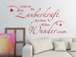 Wandtattoo Spruch Liebe ist die Zauberkraft ...